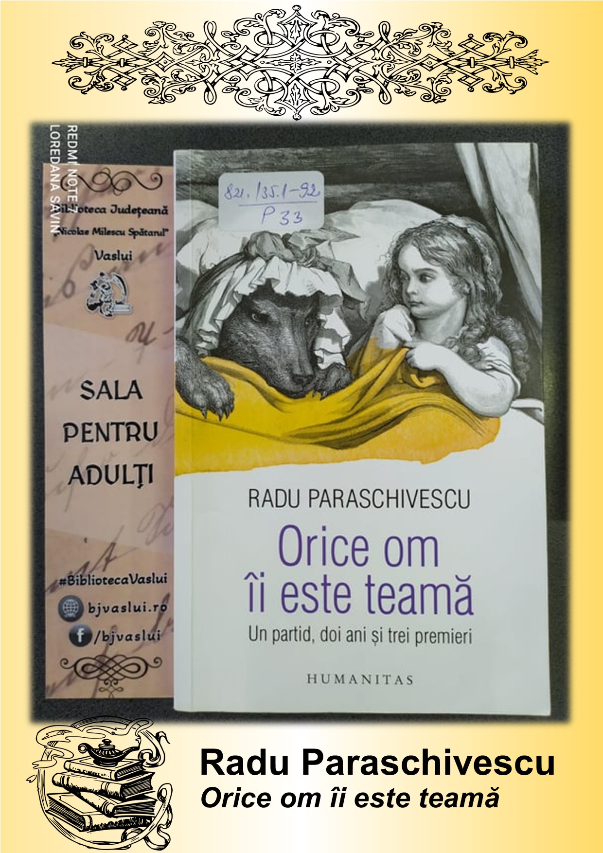 Orice om îi este teamă, Radu Paraschivescu