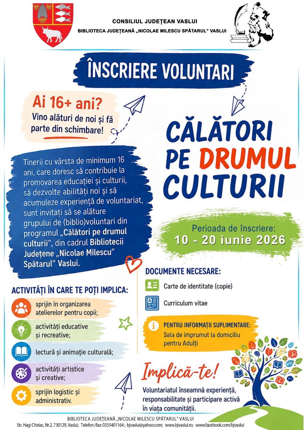 CĂLĂTORI PE DRUMUL CULTURII”: ÎNSCRIERE VOLUNTARI